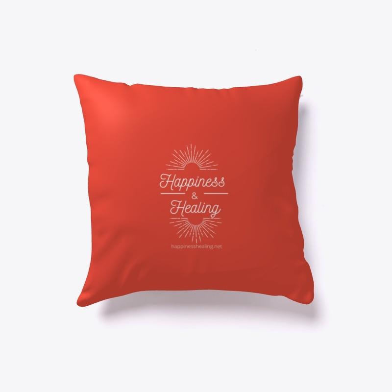 Happiness and Healing Throw Pillow